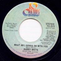 Barry White - What am I gonna do  US 7" Soul