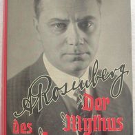 Der Mythus des XX. Jahrhunderts Eine Wertung der seelisch-geistigen Gestaltungskämpfe