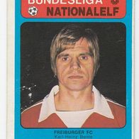 Americana Bundesliga / Nationalelf Karl Heinz Bente Freiburger FC Nr 555