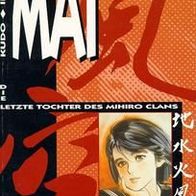 MAI 1: Die letzte Tochter des Mihiro Clans * Manga