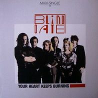 Blind Date - Your heart keeps burning