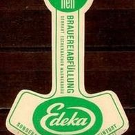 ALT ! Bieretikett Sonderausgabe für EDEKA Schweinfurt : Brauerei Wagner Eltmann-E.