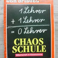 Der Spiegel Nr.41 7. Oktober 1991 Chaos Schule