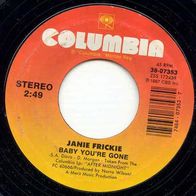 Janie Frickie -Baby you´re gone 7" Country