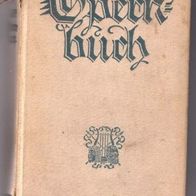 Das Opernbuch von Dr. Julius Kapp