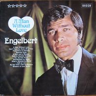 Engelbert - a man without love - LP - 1971 - Engelbert Humperdinck