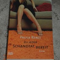 Krimi von Paula Renzi "Zu jeder Schandtat bereit"