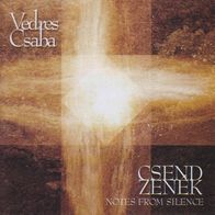Vedres Csaba - Ephata II. - Csend Zenek (Notes From Silence) CD neu S/ S