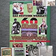 Das deutsche Wembley: 60 Jahre Vereinspokal NEU