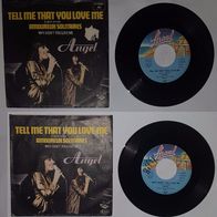Angel – Tell Me That You Love Me (Amoureux Solitaires) / Why Don´t You Love Me 7", S