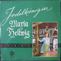 Maria Hellwig - Jodelkönigin - LP