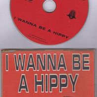 Technohead – I Wanna Be A Hippy / CD Maxi Single