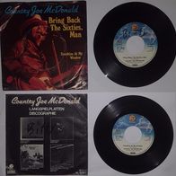 Country Joe McDonald – Bring Back The Sixties, Man / Sunshine At My Window 7", Singl