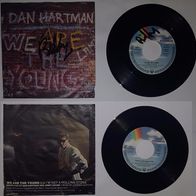 Dan Hartman – We Are The Young / I´m Not A Rolling Stone 7", Single, 45 RPM, Vinyl