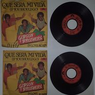 Gibson Brothers – Que Sera Mi Vida (If You Should Go) / In Love Again 7", Single, 45