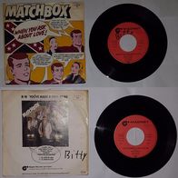 Matchbox – When you ask about love! / You’ve made a fool of me 7", Single, 45 RPM, Vi