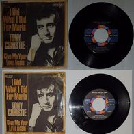 Tony Christie – I Did What I Did For Maria / Give Me Your Love Again 7", Single, 45