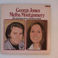 George Jones / Melba Montgomery - We must have been out of our minds, LP - RCA 1975