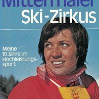 Ski Zirkus - Rosi Mittermaier