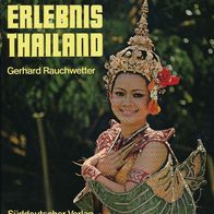 Erlebnis Thailand - Gerhard Rauchwetter