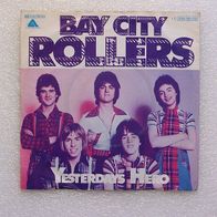 Bay City Rollers - Yesterdays - Hero, Single 7" - Arista 1976