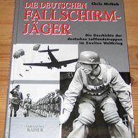 McNab, Chris - Die deutschen Fallschirmjäger - Die Geschichte der deutschen Luftlande