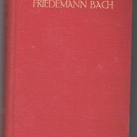 Roman von A. E. Brachvogel " Friedemann Bach"