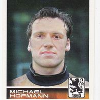 Panini Fussball 2001 Michael Hofmann TSV 1860 München Nr 361