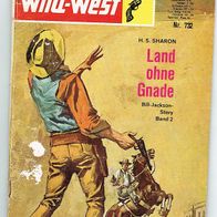 Pabel Wildwest Roman Nr. 732 Land ohne Gnade Bill Jackson Story Band 2 v. H.S. Sharon