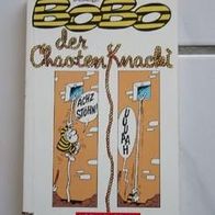 BoBo der Chaoten Knacki