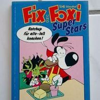 Fix & Foxi Super Stars / Ketchup für alle - laß knacken