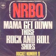 7"NRBQ · Mama Get Down Those Rock And Roll Shoes (RAR 1969)