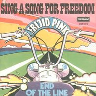 7"FRIJID PINK · Sing A Song For Freedom (RAR 1970)