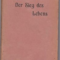 Der Sieg des Lebens