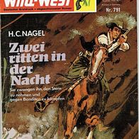 Pabel Wildwest Roman Nr. 791 Zwei ritten in der Nacht von H.C. Nagel