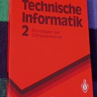 TECHNISCHE INFORMATIK 2, Schiffmann - Schmitz, 1992
