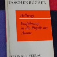 Einführung in die Physik der Atome, K. H. Hellwege 1964