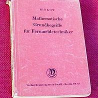 Mathematische Grundbegriffe für Fernmeldetechniker 1944