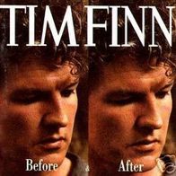 Tim Finn: Before & After