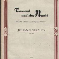 Johann Strauss: Tausend und eine Nacht
