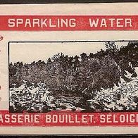 ALT ! Etikett "Wasser, Sparkling water" Brasserie Bouillet Seloignes Frankreich