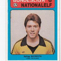 Americana Bundesliga / Nationalelf Uwe Schreml SpVgg Bayreuth Nr 328
