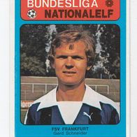 Americana Bundesliga / Nationalelf Gerd Schneider FSV Frankfurt Nr 418
