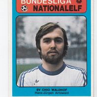 Americana Bundesliga / Nationalelf Hans Jürgen Arnswald SV Chio Waldhof Nr 455