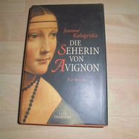 Die Seherin von Avignon - Jeanne Kalogridis