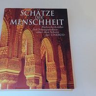 Table Book - Schätze der Menschheit Kulturdenkmäler und Naturparadiese