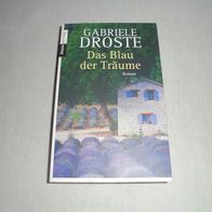 Gabriele Droste - Das Blau der Träume