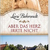 Aber das Herz irrte nicht