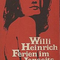 Willi Heinrich - Ferien im Jenseits