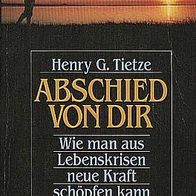 Henry G. Tietze- Abschied von Dir